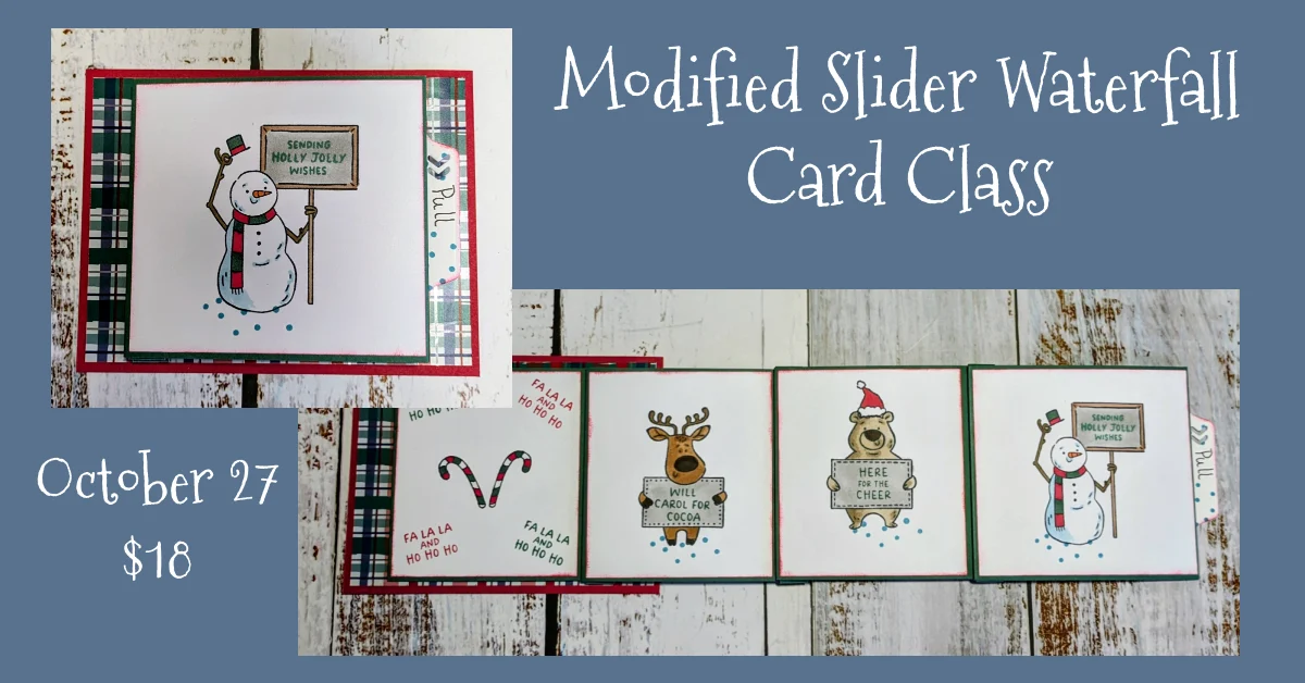 Modified Slider Waterfall Card Class flyer showing Christmas cards with a snowman, reindeer and bear; October 27, $18.